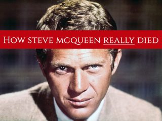 how steve mcqueen really died